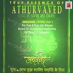 Athurvaved In Singing Style Vol 1 - Dr. Brahma Shankar Vyas Song Download